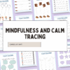 Mindfulness Tracing Worksheets for Kids | Fine Motor & Calm Down Activities