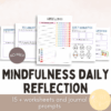 Daily Mindfulness Reflection Worksheets for Kids | SEL Journal Prompts & Emotions Check-In
